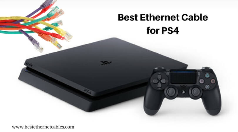 Best Ethernet Cable for PS4