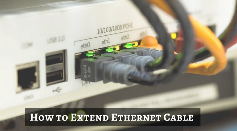 How To Extend Your Ethernet Cable. 5 Awesome Easy Methods