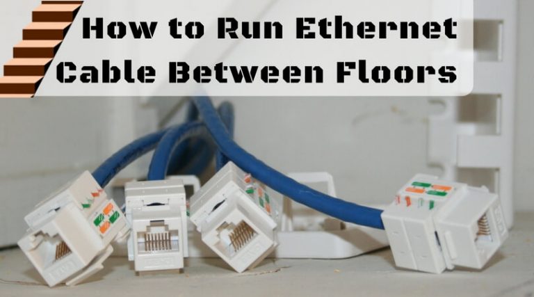 How To Run Ethernet Cable Between Floors