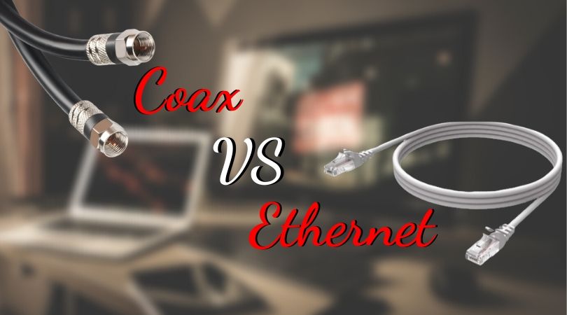 Coax VS Ethernet